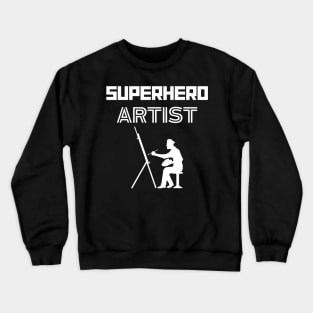 Superhero Artist Crewneck Sweatshirt